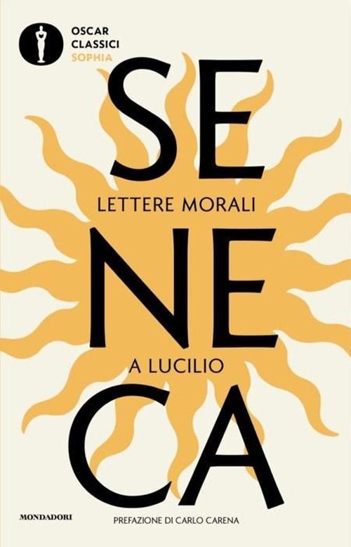 Libri Lucio Anneo Seneca - Lettere Morali A Lucilio