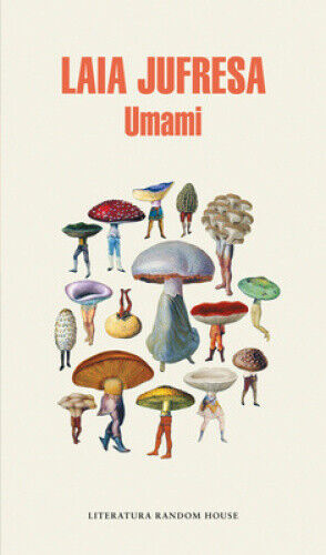 Umami (Spanish Edition) [Spanish] by Jufresa, Laia