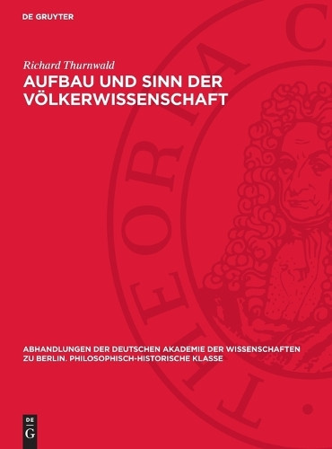 Richard Thurnwald Aufbau Und Sinn Der Völkerwissenschaft (Copertina rigida)