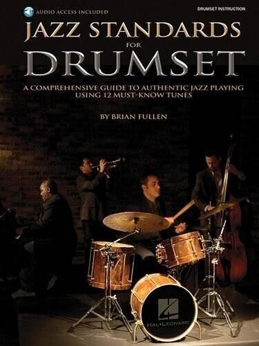 Brian Fullen Jazz Standards for Drumset (Mixed Media Product)