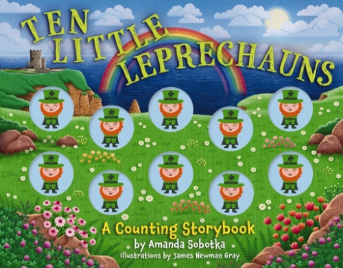 Ten Little Leprechauns: A Counting Storybook (Magical Counting Storybooks)