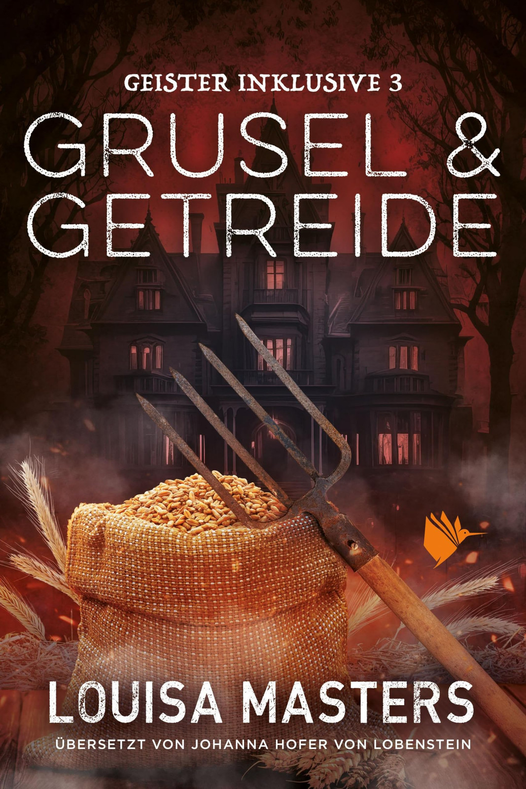Johanna Hofer von Lobenstein Louisa Grusel und Getreide (Geister in (Tascabile)