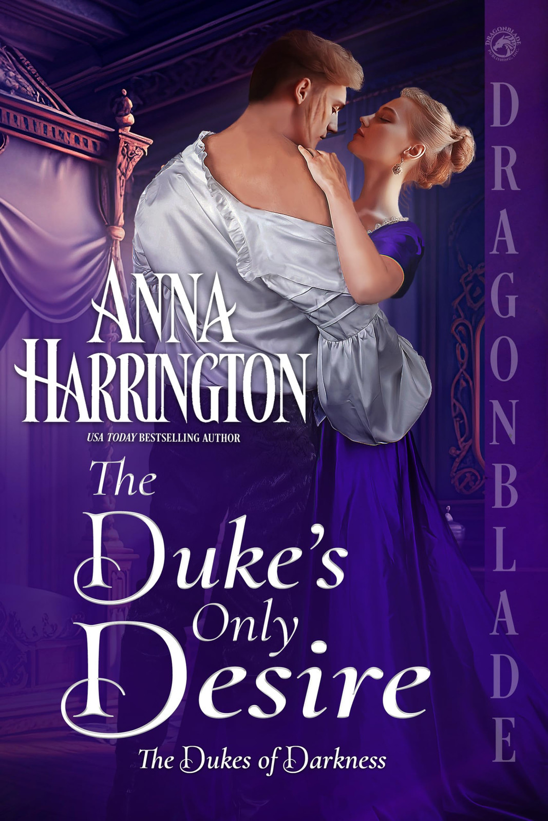 Anna Harrington The Duke's Only Desire: 3 (The Dukes of Darkness) (Tascabile)