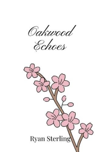 Ryan Sterling Oakwood Echoes (Tascabile)
