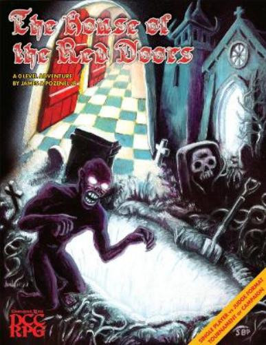 James A Pozenel Jr. The House of the Red Doors (DCC RPG Adventure) (Tascabile)