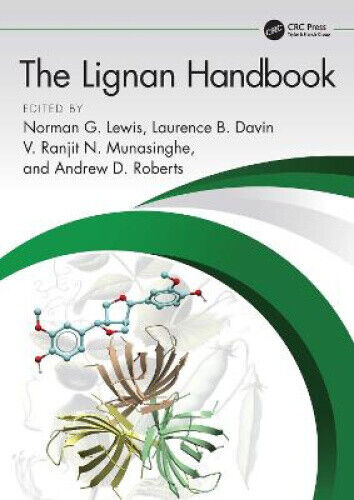 The Lignan Handbook by Norman G. Lewis