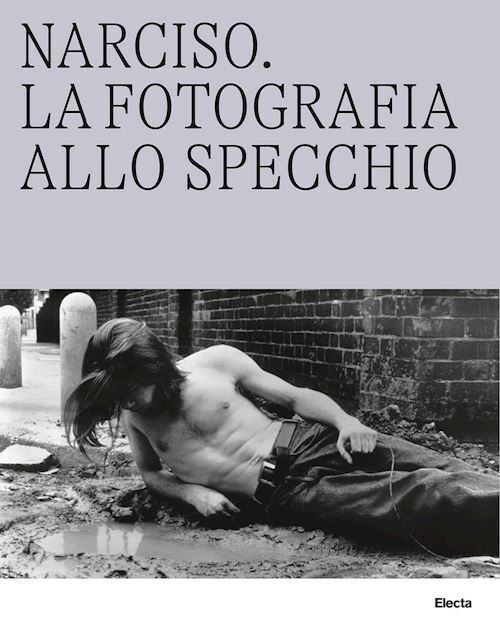 NARCISO, LA FOTOGRAFIA ALLO SPECCHIO - CARACALLA, LE TERME ALLO SPECCHIO  -
