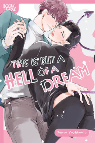 This Is But a Hell of a Dream by Senco Yoshimoto