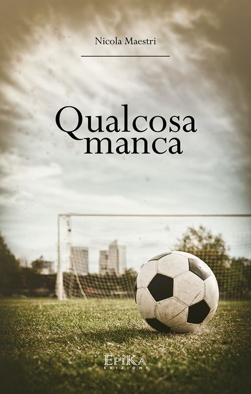 Libri Nicola Maestri - Qualcosa Manca