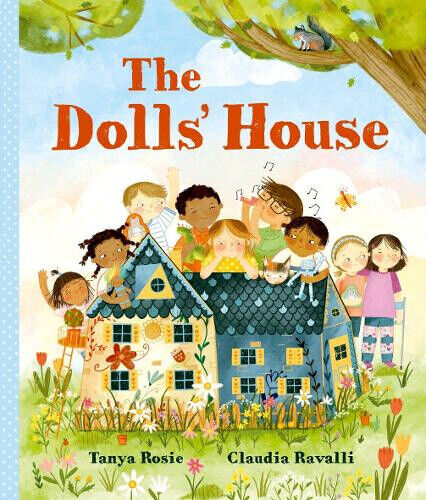The Dolls' House by Tanya Rosie