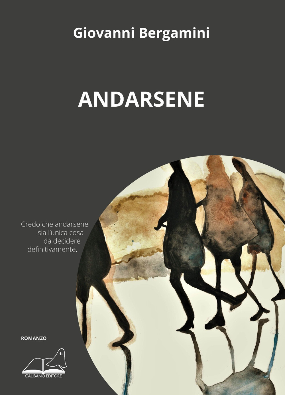 Andarsene - Bergamini Giovanni