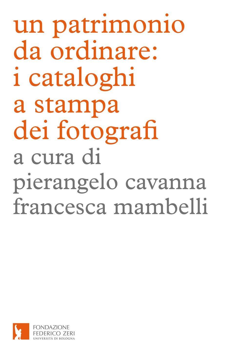 9788894047196 Un patrimonio da ordinare: i cataloghi a stampa de...z. illustrata