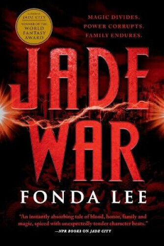 Jade War (Green Bone Saga) by Lee, Fonda