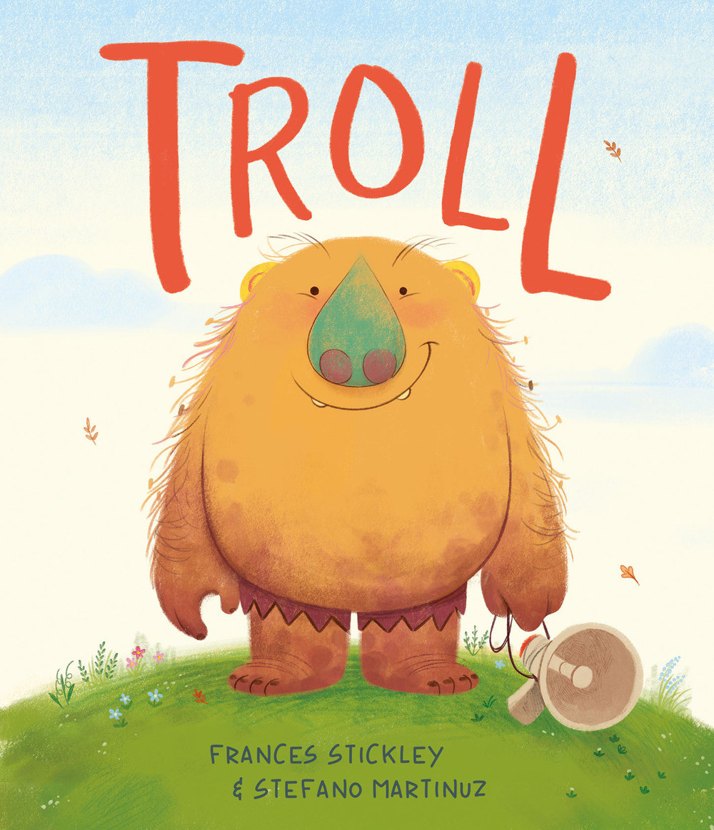Troll. Ediz. a colori - Stickley Frances
