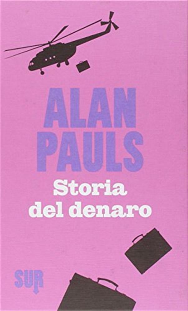 Storia del denaro - Pauls Alan