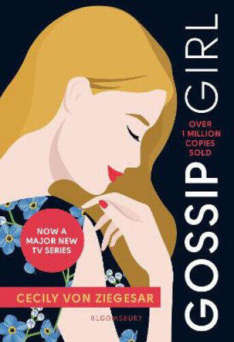 Gossip Girl: Now a major TV series on HBO MAX by von Ziegesar, Cecily