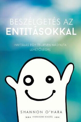 Beszélgetés az Entitásokkal (Hungarian) [Hungarian] by Shannon O'Hara