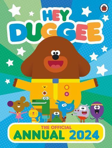 Hey Duggee Hey Duggee: The Official Hey Duggee Annual 2024 (Copertina rigida)