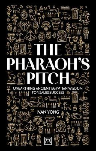Ivan Yong The Pharaoh's Pitch (Tascabile)