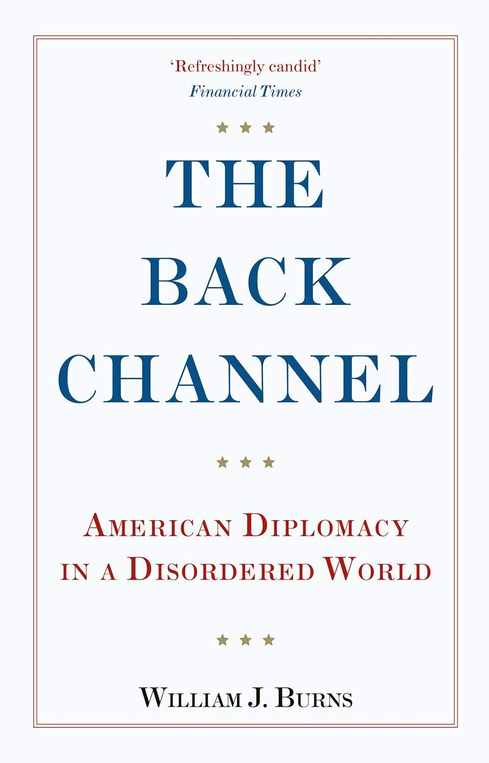 LIbri UK/US Burns, Ambassador William J. - The Back Channel