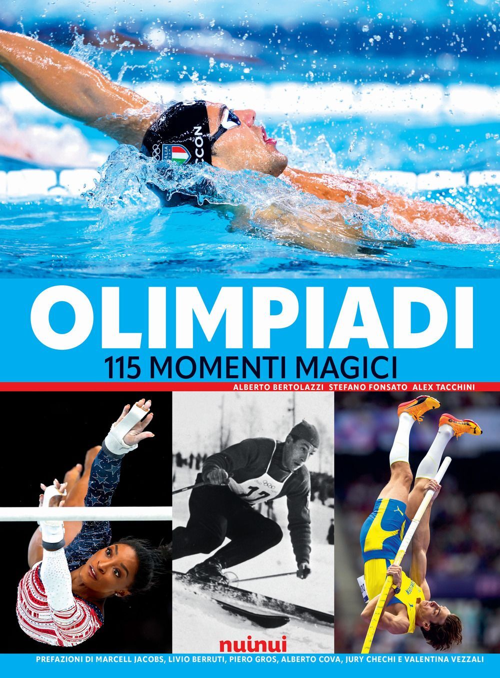 Libri Alberto Bertolazzi / Stefano Fonsato / Alex Tacchini - Olimpiadi. 115 Mome