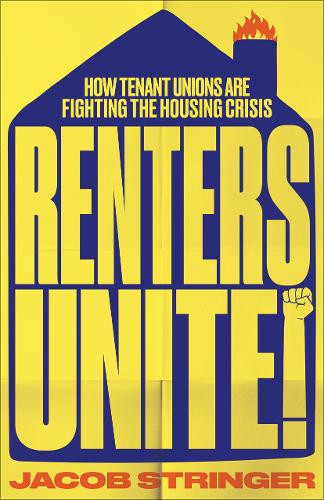 Jacob Stringer Renters Unite (Tascabile)
