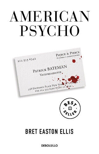 American Psycho (Spanish Edition) [Spanish] by Ellis, Bret Easton