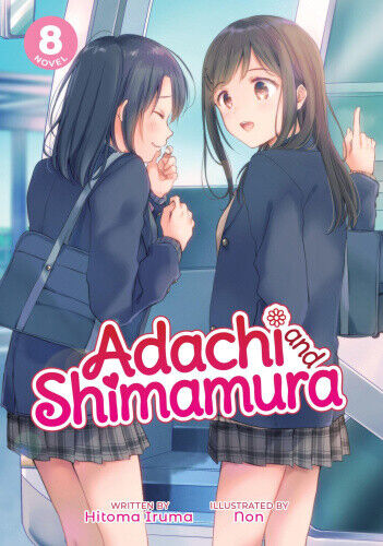 Adachi and Shimamura (Light Novel) Vol. 8 (Adachi and Shimamura (Light Novel))