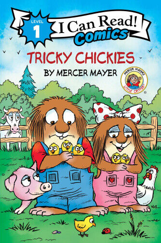 Little Critter: Tricky Chickies (I Can Read Comics Level 1) by Mayer, Mercer