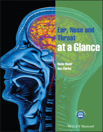 Ear, Nose and Throat at a Glance (At a Glance) by Munir, Nazia