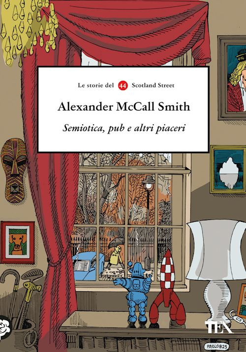 Semiotica, pub e altri piaceri  - McCall Smith Alexander - TEA