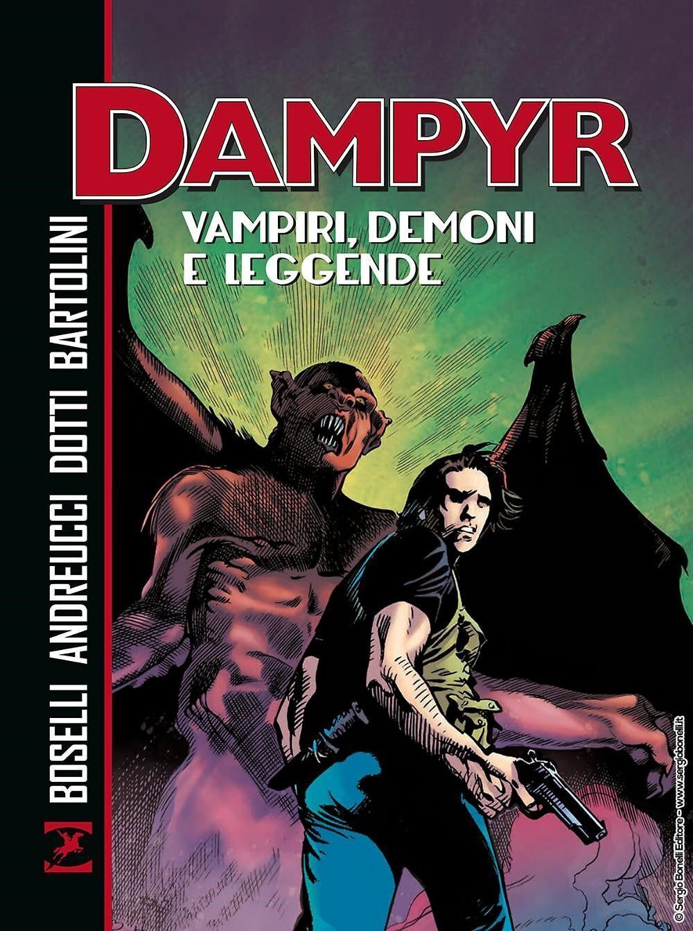 Libri Boselli / Andreaucci - Vampiri E Altre Leggende. Dampyr