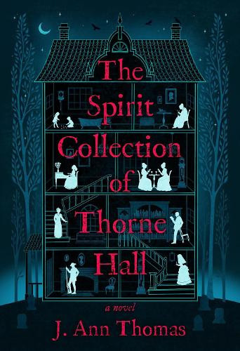 J. Ann Thomas The Spirit Collection of Thorne Hall (Tascabile)