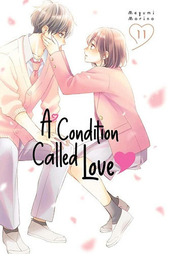 A Condition Called Love 11 (Condition Called Love A) by Morino, Megumi