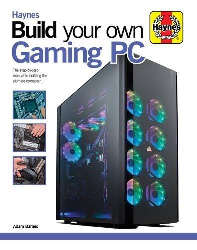 Adam Barnes Build Your Own Gaming PC (Copertina rigida)