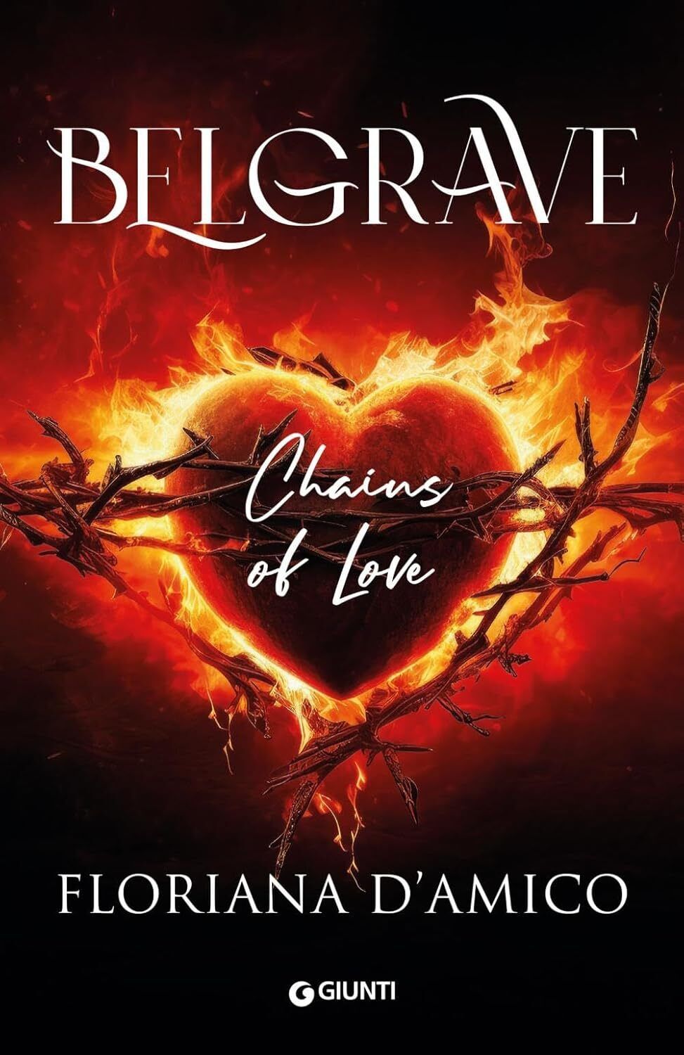 Belgrave. Chains of Love. Edizione italiana [Paperback] D'Amico, Floriana
