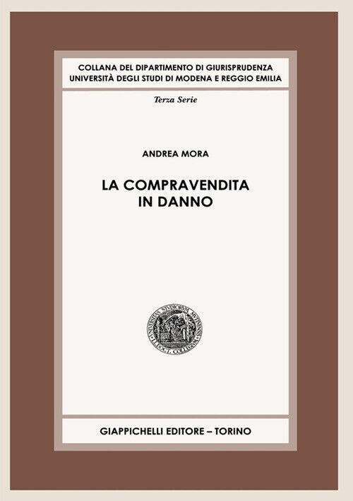 La Compravendita In Danno -  - 2024