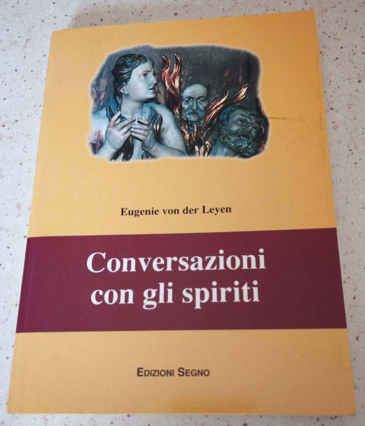 Conversazione con gli spiriti - Eugenie von der Leyen - Segno 2006