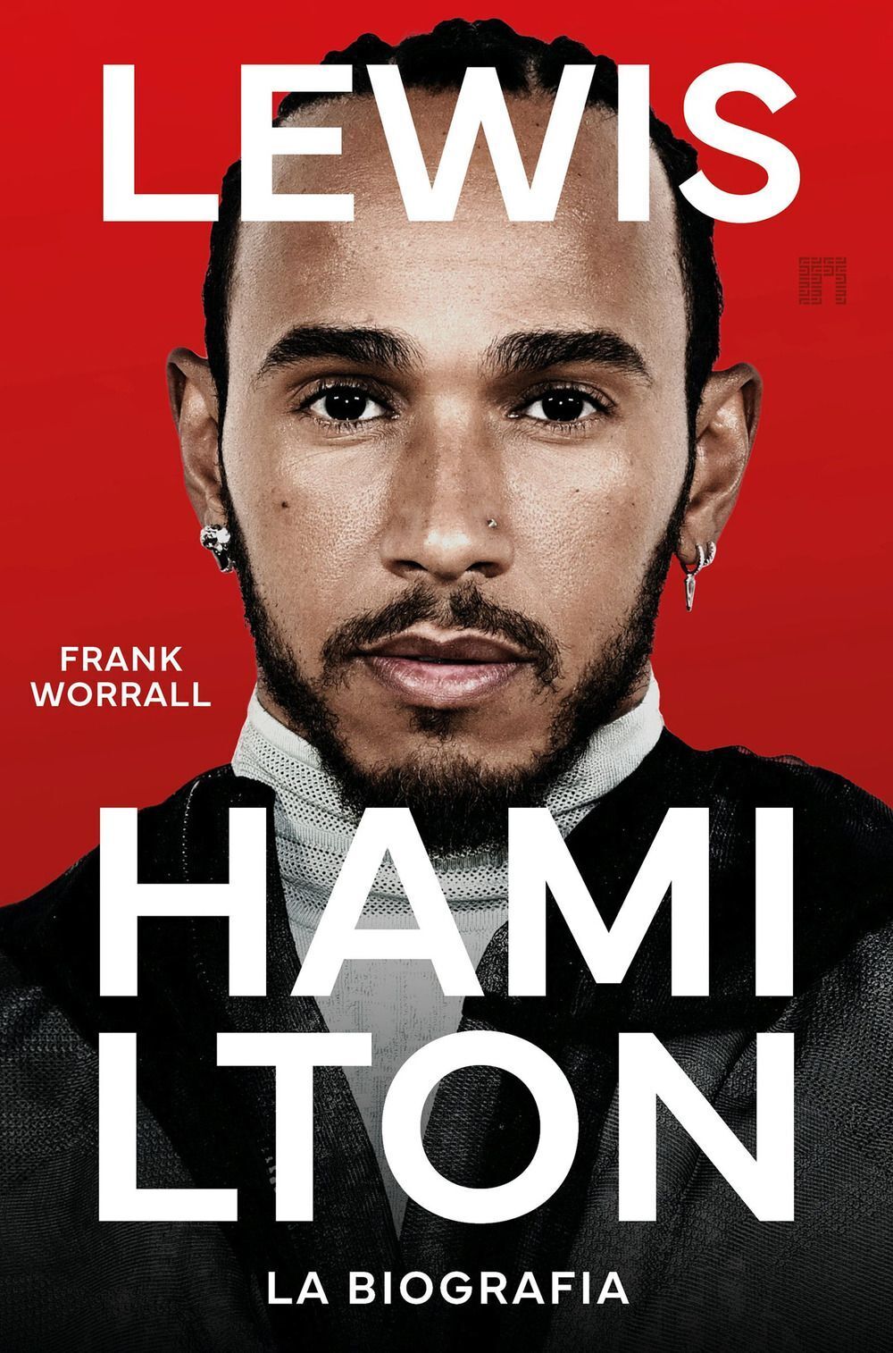Libri Worrall Frank - Lewis Hamilton. La Biografia