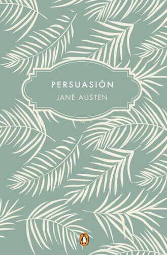 Persuasión (Edición Conmemorativa) / Persuasion (Commemorative Edition)