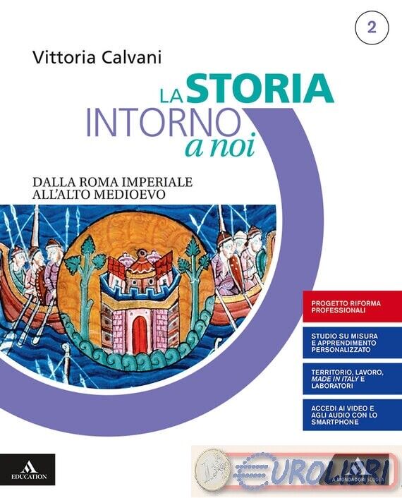 9788824776080 CALVANI VITTORIA STORIA INTORNO A NOI. QUADERNO PER LO ST MONDADOR
