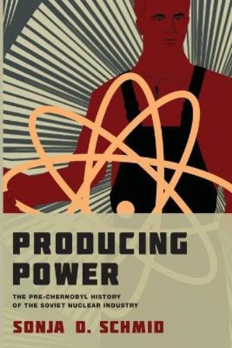 Sonja D. Schmid Producing Power (Tascabile) Inside Technology