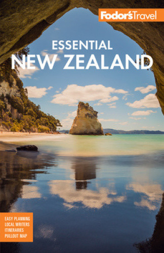 Fodor's Essential New Zealand by Fodor'S Travel Guides