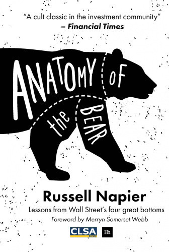 Anatomy of the Bear: Lessons from Wall Street's Four Great Bottoms
