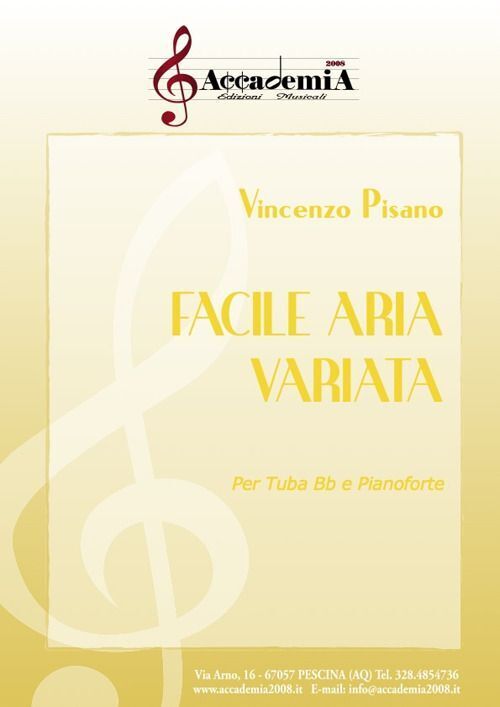 Libri Vincenzo Pisano - Facile Aria Variata. Per Tuba Bb E Pianoforte. Partitura