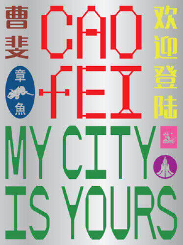 Cao Fei: My City Is Yours by Ruby Arrowsmith-Todd
