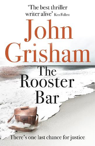 John Grisham The Rooster Bar (Tascabile)