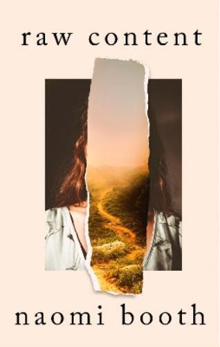 Naomi Booth raw content (Copertina rigida) (PRESALE 13/03/2025)