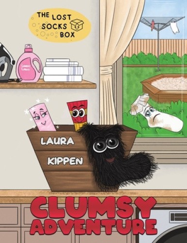 Clumsy Adventure: The Lost Socks Box by Laura Kippen