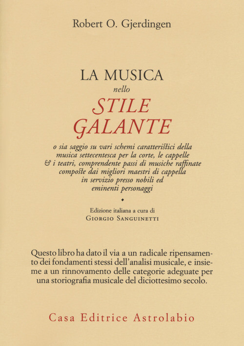 Musica Nello Stile Galante - Robert Gjerdingen - 2017